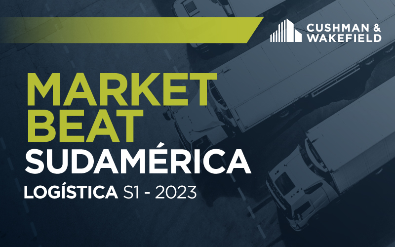 MarketBeat Logístico Sudamérica  | 1er semestre 2023
