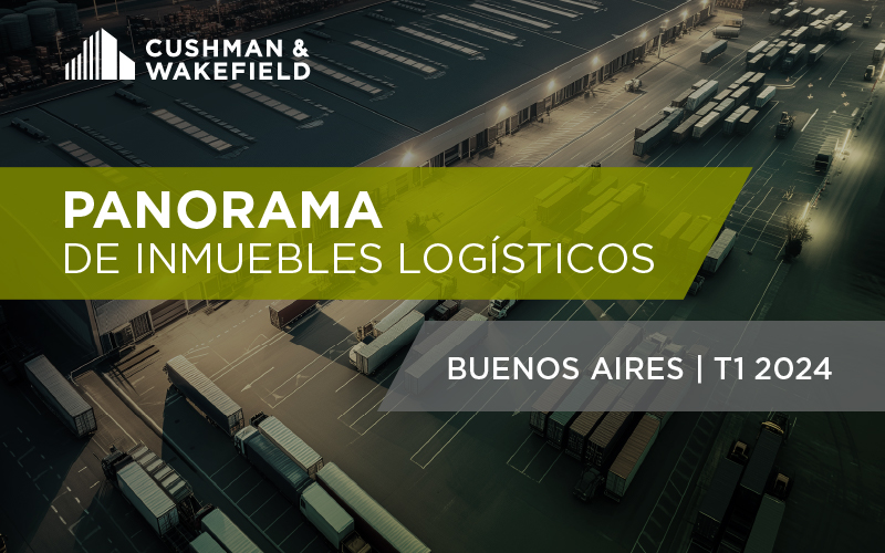 Panorama de Inmuebles Logísticos | Buenos Aires T1 2024